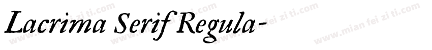 Lacrima Serif Regula字体转换